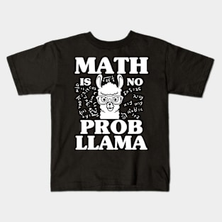 Math is no ProbLlama Kids T-Shirt